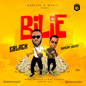 EBlack - Bilie ft Duncan Mighty